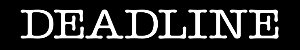 Deadline